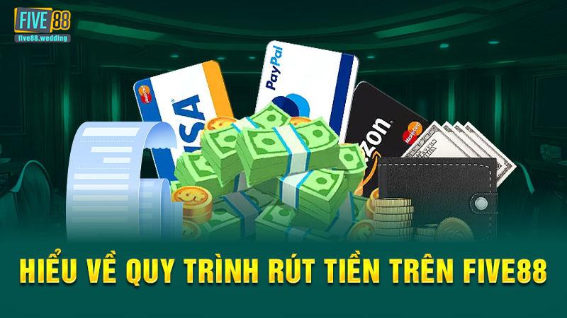 Muốn rút tiền Five88 có cần điều kiện gì