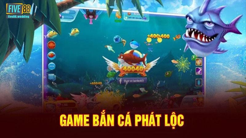 Các phòng game có trong bắn cá Phát Lộc