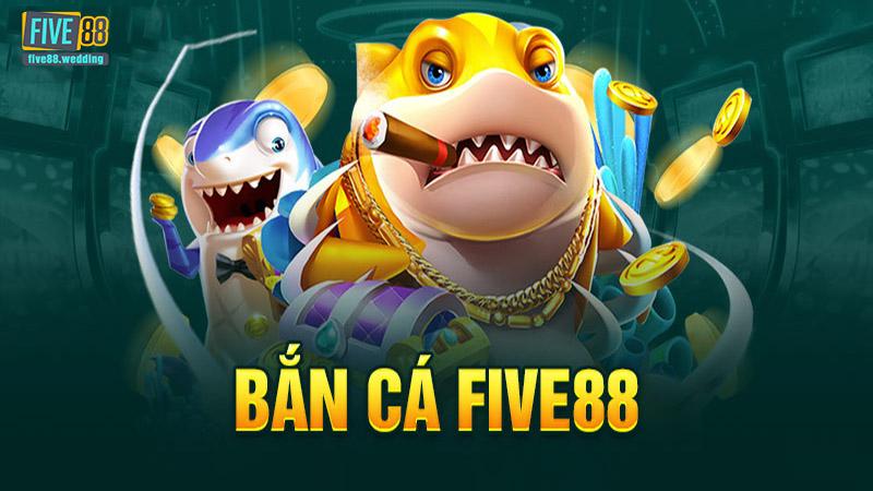 Chuyên mục bắn cá tại Five88
