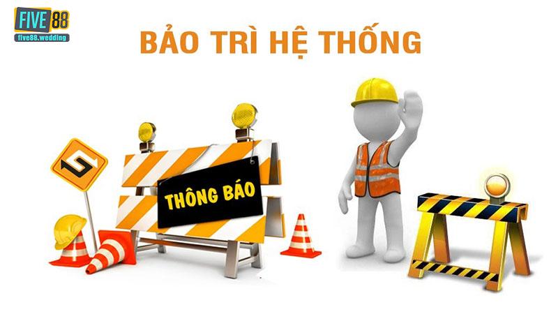 Five88 bảo trì hệ thống