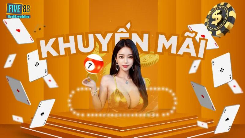 Lợi ích khi tham gia khuyến mãi Five88