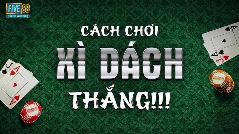 Mẹo chơi xì dách dealer