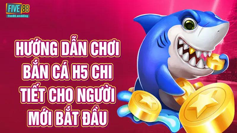 Mẹo tham gia săn cá H5