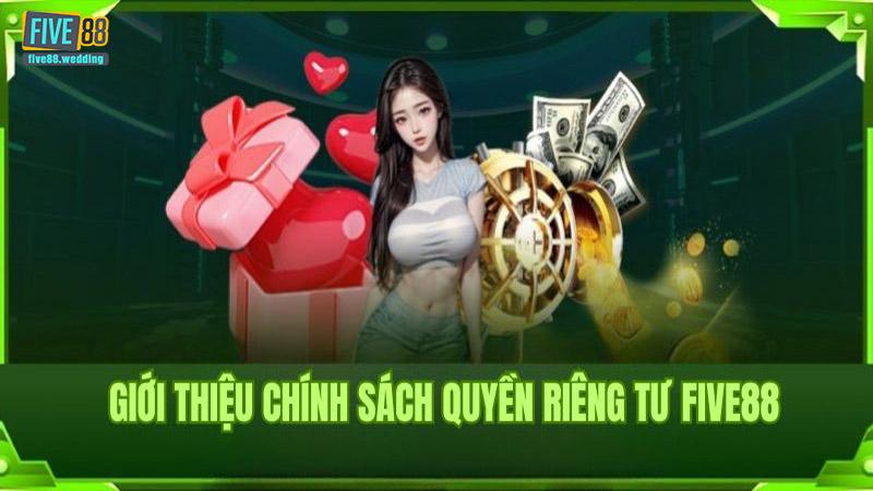 Quyền riêng tư Five88