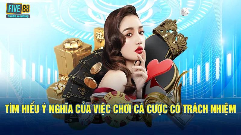 Ý nghĩa chơi có trách nhiệm