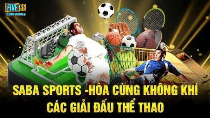 khuyến mãi hấp dẫn khi cá cược Saba Sport tại Five88